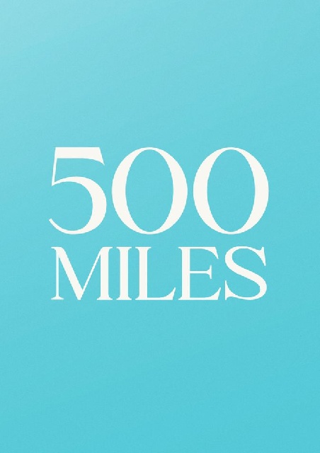 500 Miles