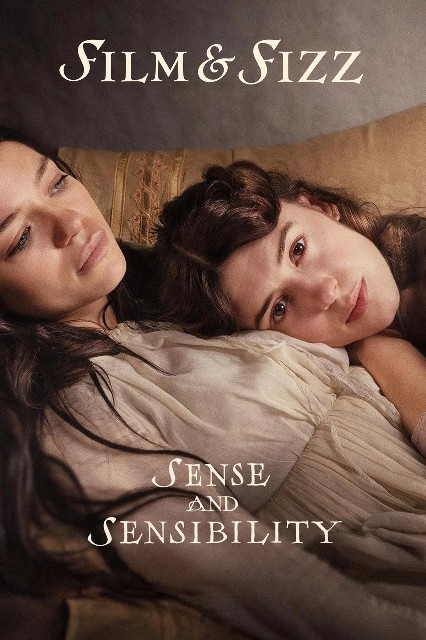 Film And Fizz: Sense & Sensibility  